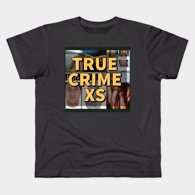 True Crime XS Fan Shirt Kids T-Shirt by truecrimexs